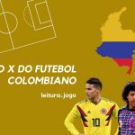 Raio X do futebol colombiano