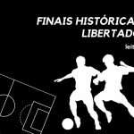 Finais históricas da Libertadores
